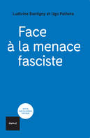 Face à la menace fasciste, Sortir de l'autoritarisme