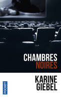 Chambres noires, Nouvelles