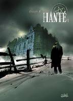 Hanté, 1, HANTE T01