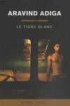 Le tigre blanc, roman