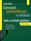 Concours paramedicaux et sociaux n°2 : QCM de culture générale. : QCM de révision corrigés commentés sujets de concours, concours de la fonction publique