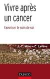 Vivre après un cancer - Favoriser le soin de soi, Favoriser le soin de soi