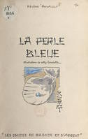 La perle bleue