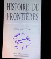 Histoire de frontières, L'Autriche et l'Empire ottoman.