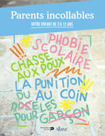 Parents incollables T2, Votre enfant de 3 à 12 ans