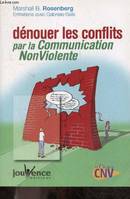 n°221 Dénouer les conflits par la communication non-violente, entretiens avec Gabriele Seils