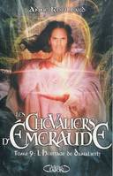 Les chevaliers d'Émeraude, 9, Les Chevaliers d'Emeraude - tome 9 L'héritage du Danalieth