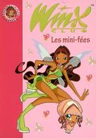 7, Winx Club 7 - Les Mini-fées
