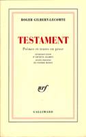 Testament, Poèmes et textes en prose