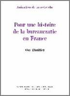 1, pour une histoire de la bureaucratie en france