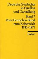 7, Deutsche Geschichte in Quellen und Darstellungen