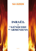 Israël et le génocide des Arméniens
