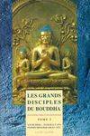 Les grands disciples du Bouddha., Tome 2, [Anuruddha, Mahakaccana, femmes remarquables, etc.], Les grands disciples de Bouddha - tome 2