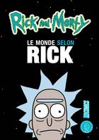 Rick and Morty, Le Monde selon Rick, Rick & Morty : Le Monde selon Rick