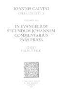 In evangelium secundum Johannem Commentarius. Pars prior. Series II, Opera exegetica