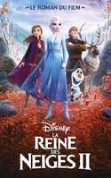 La reine des neiges II / le roman du film