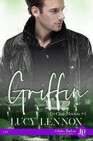 Griffin, Le Clan Marian #4