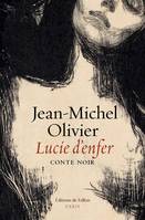 Lucie d'enfer, Conte noir