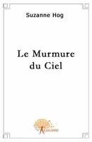 Le Murmure du Ciel, roman