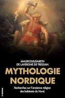 Mythologie Nordique, Recherches sur l’ancienne religion des habitants du Nord.