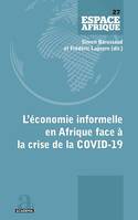 L'économie informelle en Afrique face à la crise de la COVID-19