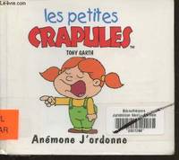 Les petites crapules., Anémone j'ordonne (collection 