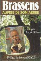 Brassens AuprÃšs de son arbre