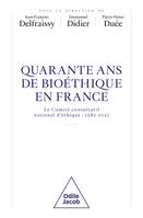 Quarante ans de bioéthique en France, Le Comité consultatif national d'éthique: 1983-2023