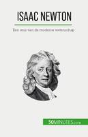 Isaac Newton, Een reus van de moderne wetenschap