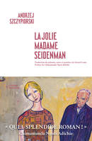 La jolie Madame Seidenman