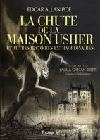 La Chute de la maison Usher: Et autres histoires extraordinaires