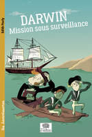 Darwin mission sous surveillance