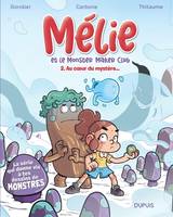 2, Mélie et le Monster Maker Club - Tome 2 - Au coeur du mystère...