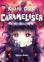 Shonen Kaijû Girl Carameliser T01