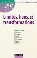 Limites, liens et transformations