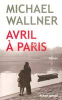Avril à Paris, roman