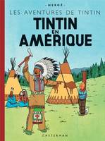 Les aventures de Tintin, 3, Tintin en Amérique