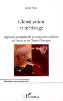 Globalisation et métissage, Approche comparée de la population antillaise en France et en Grande-Bretagne