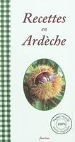 Recettes en Ardèche