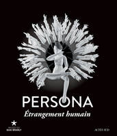 Persona, étrangement humain