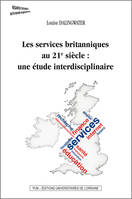 Les services britanniques au 21e siècle : une étude interdisciplinaire