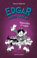 Edgar sacré lascar, 5, Edgar, sacré lascar, Tome 05, Magouilles et magie