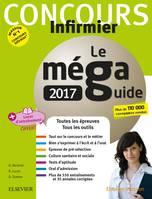 Le Méga Guide 2017 Concours infirmier, Rentrer en IFSI Écrit et Oral Avec livret d'entraînement détachable