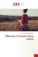 Mbororo, linvasion dune nation