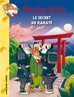 Geronimo Stilton, 65, Le secret du karaté