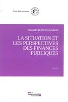 LA SITUATION ET LES PERSPECTIVES DES FINANCES PUBLIQUES, JUIN 2019