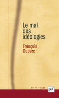 LE MAL DES IDEOLOGIES