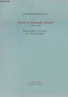 CELINE L. F., Lettres à Alexandre Gentil (1940-1948)