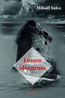 Lumen obscurum