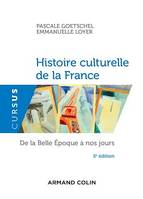 Histoire culturelle de la France - 5e éd., De la Belle Epoque à nos jours